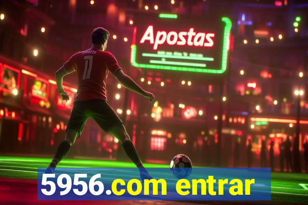 5956.com entrar